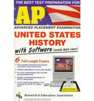 The Best Test Preparation for the Advanced Placement Examination, United States History With Computer Disks for Both Windows & Macintosh