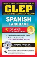 The Best Test Preparation for the CLEP College-Level Examination Program Spanish Language