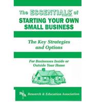 The Essentials of Starting Your Own Small Business