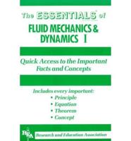 Fluid Mechanics and Dynamics. Vol 1