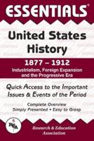 The Essentials of United States History, 1877-1912