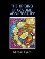 The Origins of Genome Architecture