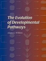 The Evolution of Developmental Pathways