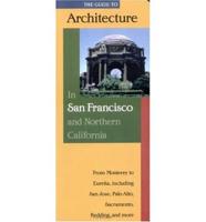 The Guide to Architecture in San Francisco and Northern California