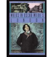 Walks in Oscar Wilde's London