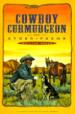 Cowboy Curmudgeon and Other Poems