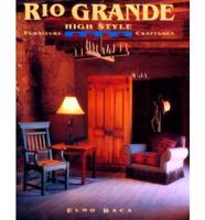 Rio Grande High Style