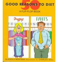 50 Good Reasons to Diet/50 Good Reasons Not to Diet