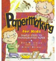 Papermaking for Kids
