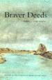 Braver Deeds