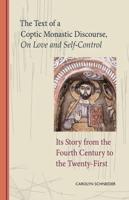 The Text of a Coptic Monastic Discourse, On Love and Self-Control