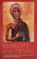 Harlots of the Desert: A Study of Repentance in Early Monastic Sources