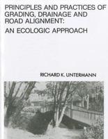 Principles and Practices of Grading, Drainage, and Road Alignment