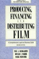 Producing, Financing and Distributing Film