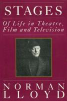 Stages: Of Life in Theatre, Film and Television