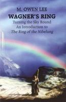 Wagner's Ring: Turning the Sky Around