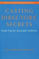 Casting Directors' Secrets