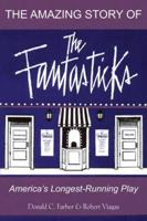The Amazing Story of The Fantasticks