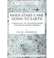 When Stars Came Down to Earth
