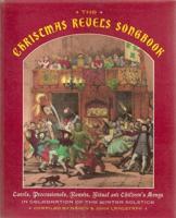 The Christmas Revels Songbook