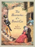 The Heartaches of a French Cat