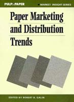 Paper Marketing and Distribution Trends