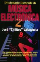 Diccionario Ilustrado De Música Electrónica