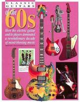 CLASSIC GUITARS OF THE 60S