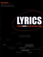 Lyrics: Writing Better Words for Your Songs