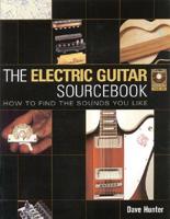 The Electric Guitar Sourcebook