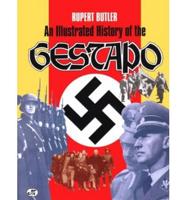 An Illustrated History of the Gestapo