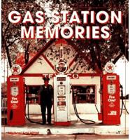 Gas Station Memories