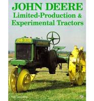 John Deere Limited-Production & Experimental Tractors