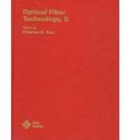 Optical Fiber Technology, II