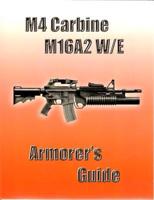 M4 Carbine, M16A2 W/E