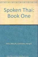 Spoken Thai. Book I Units 1-12
