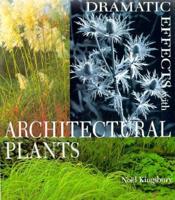 Dramatic Effects With Architectural Plants