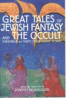 Great Tales of Jewish Fantasy and the Occult