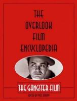 Overlook Film Encyclopedia: The Gangster Film