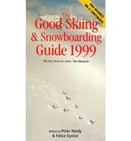 Good Skiing and Snowboarding Guide 1999