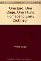 One Bird--One Cage--One Flight