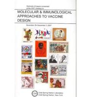 Abstracts of papers presented at the 2007 meeting on molecular &amp; immunological approaches to vaccine design : November 29-Decemb