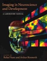 Imaging in Neuroscience and Development