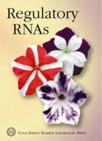 Cold Spring Harbor Symposia on Quantitative Biology. Volume 71 Regulatory RNAs