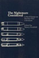 The Nightmare Considered: Critical Essays on Nuclear War Literature