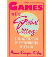 Games in the Global Village