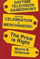 Daytime Television Game Shows and the Celebration of Merchandise