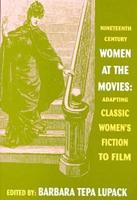 Nineteenth-Century Women at the Movies