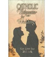 Catholic Etiquette for Weddings