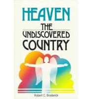 Heaven, the Undiscovered Country